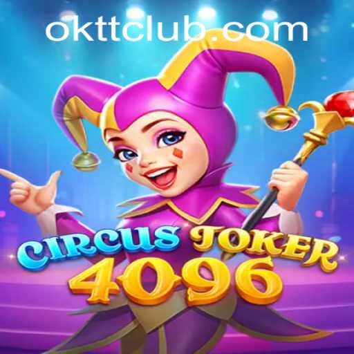CircusJoker4096: An Exciting Dive into Gaming Innovation