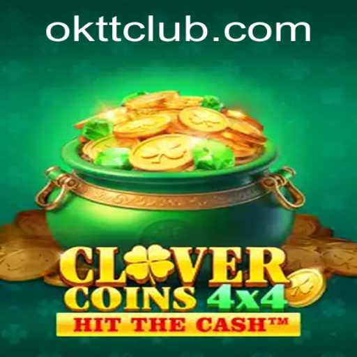 Exploring the Allure of CloverCoins4x4: A New Era in Gaming with OKTT